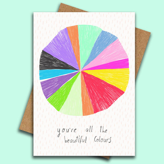 You're all the beautiful colours card by Nicola Rowlands