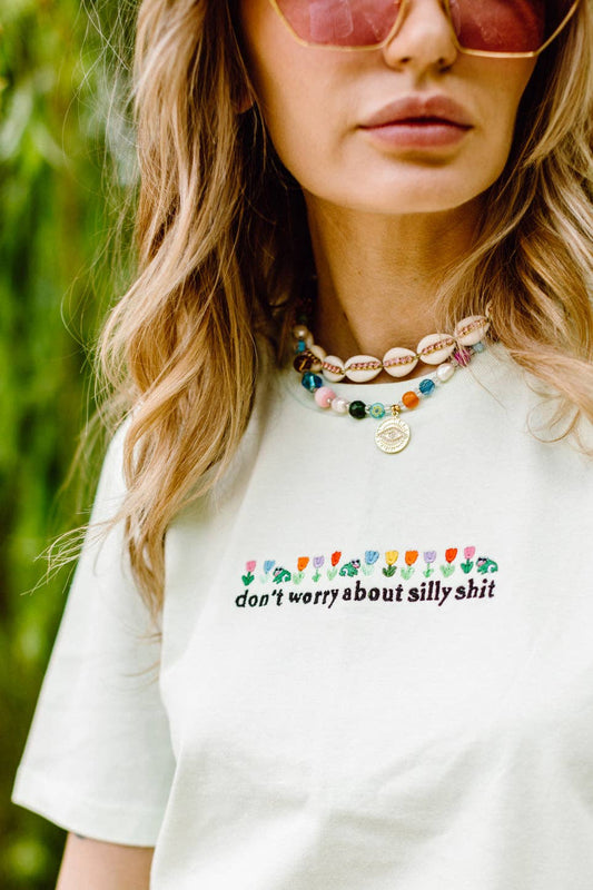 Don't Worry About Silly Shit Luxe Embroidered T-Shirt by Limpet Store