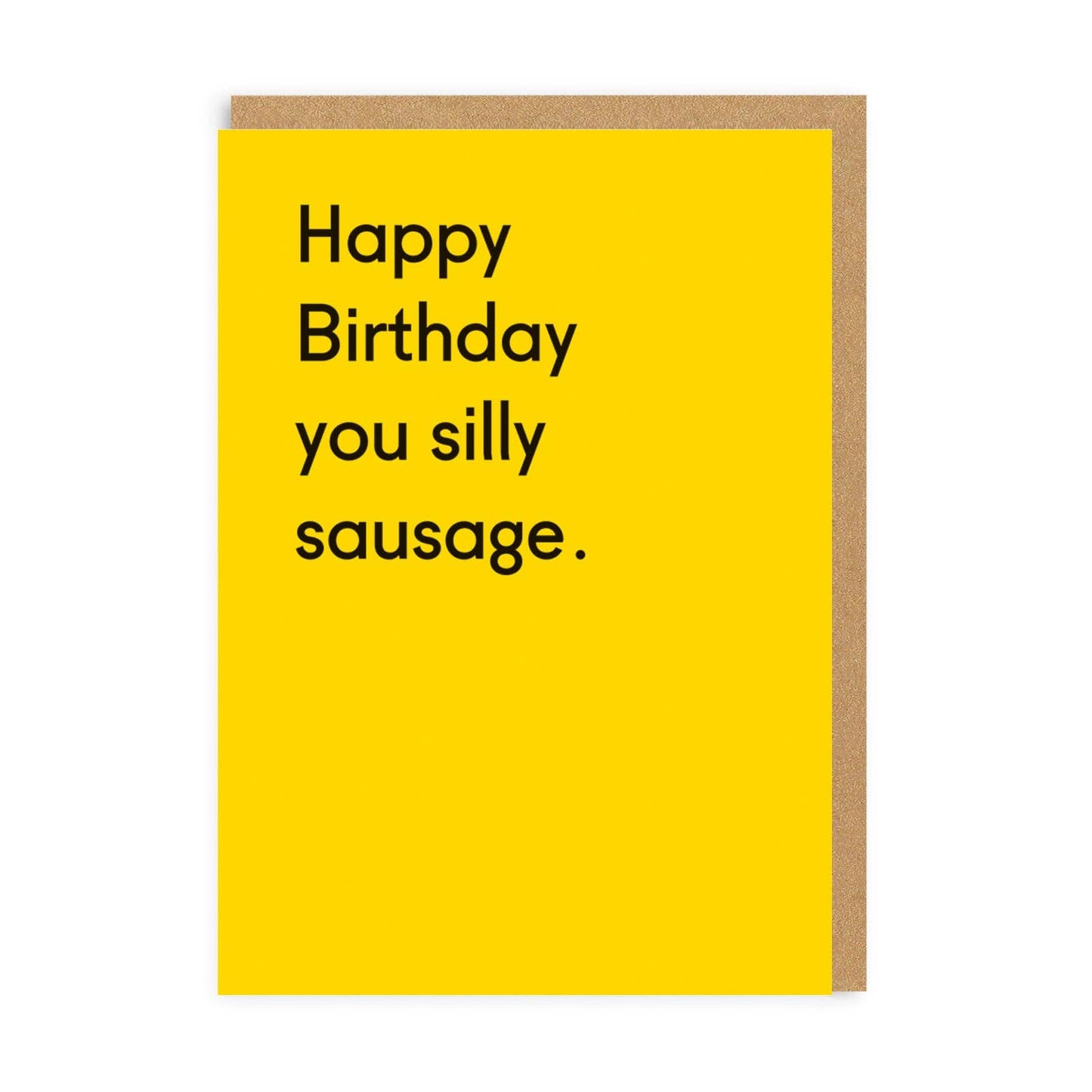 Silly Sausage Greeting Card by Ohh Deer