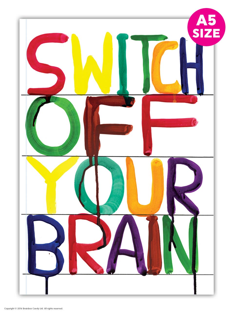 Switch Off Your Brain David Shrigley A5 Notebook