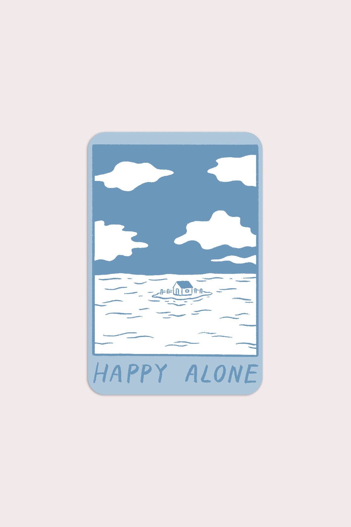 Happy Alone (Blue Skies) Vinyl Sticker by Stay Home Club