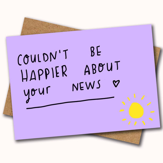 Couldn't be happier about your news card by Nicola Rowlands