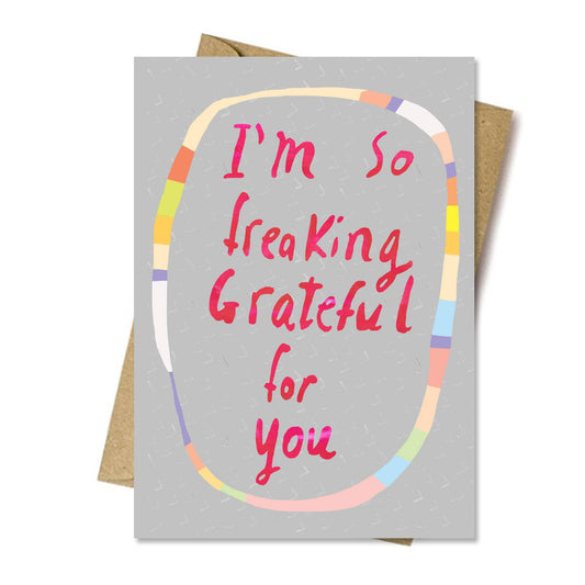 So freaking grateful card by Nicola Rowlands